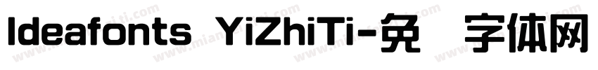 Ideafonts YiZhiTi字体转换